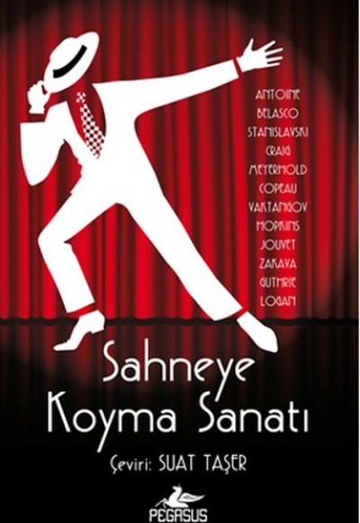 Sahneye Koyma Sanatı Sahneye Koyma Sanatı