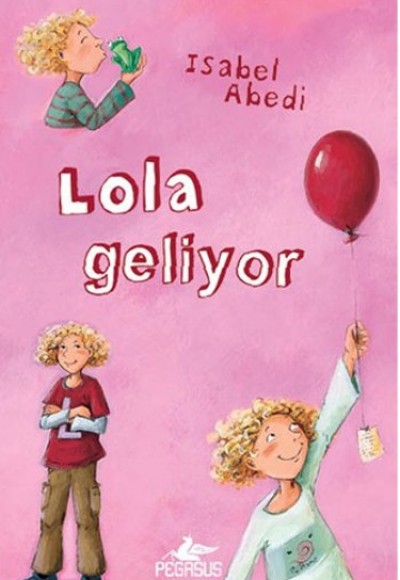 Lola Geliyor 1 (Ciltli) Lola Geliyor 1 (Ciltli)