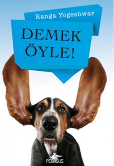 Demek Öyle! Demek Öyle!