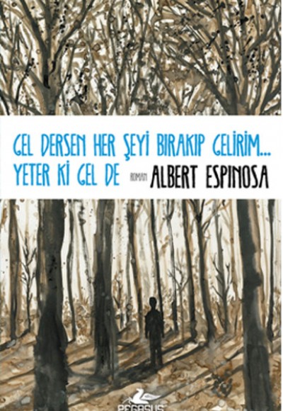 Gel Dersen Her Şeyi Bırakıp Gelirim... Yeter ki Gel de Gel Dersen Her Şeyi Bırakıp Gelirim... Yeter ki Gel de