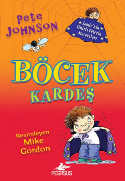 Böcek Kardeş 1 / Jamie'nin Sihirli Pelerin Maceraları Böcek Kardeş 1 / Jamie'nin Sihirli Pelerin Maceraları
