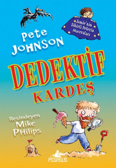 Dedektif Kardeş 3 / Jamie'nin Sihirli Pelerin Maceraları Dedektif Kardeş 3 / Jamie'nin Sihirli Pelerin Maceraları