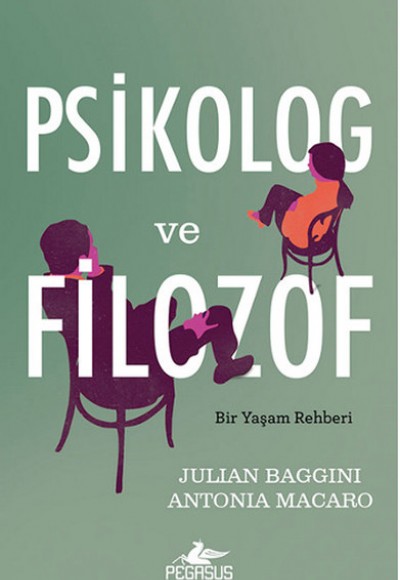 Psikolog ve Filozof Bir Yaşam Rehberi Psikolog ve Filozof Bir Yaşam Rehberi