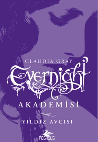 Evernight Akademisi - Yıldız Avcısı Evernight Akademisi - Yıldız Avcısı