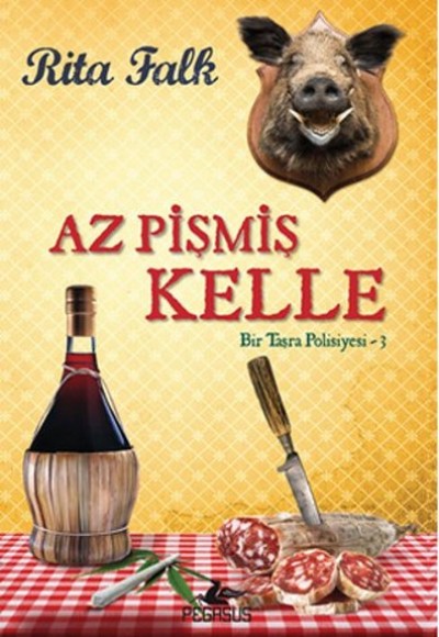 Az Pişmiş Kelle / Bir Taşra Polisiyesi 3 Az Pişmiş Kelle / Bir Taşra Polisiyesi 3