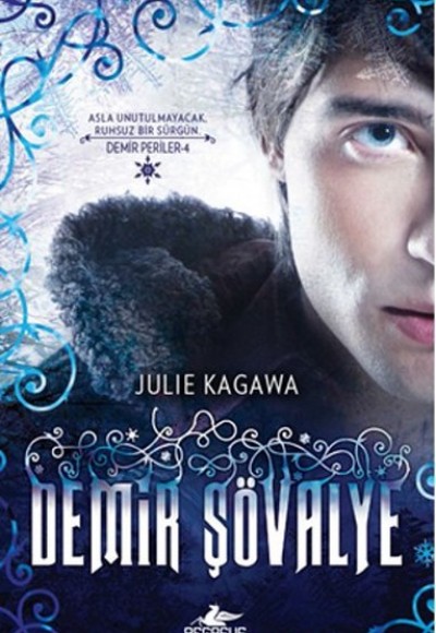 Demir Şövalye / Demir Periler Serisi 4. Kitap Demir Şövalye / Demir Periler Serisi 4. Kitap