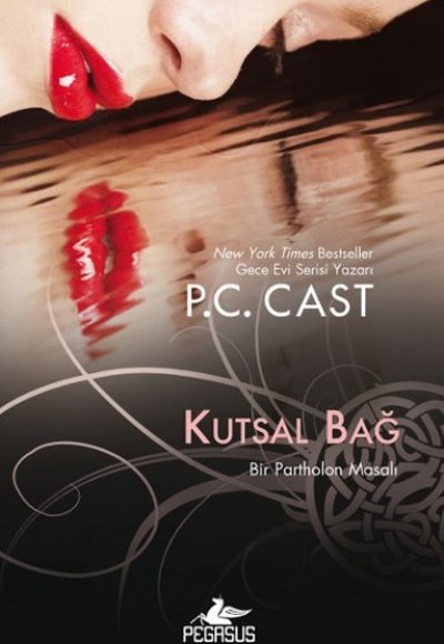 Kutsal Bağ / Bir Partholon Masalı 3 Kutsal Bağ / Bir Partholon Masalı 3