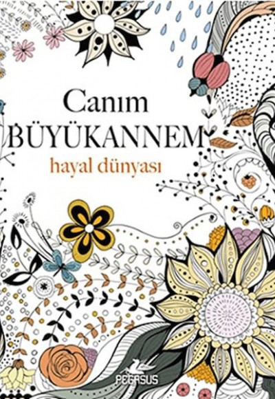 Canım Büyükannem: Hayal Dünyası Canım Büyükannem: Hayal Dünyası