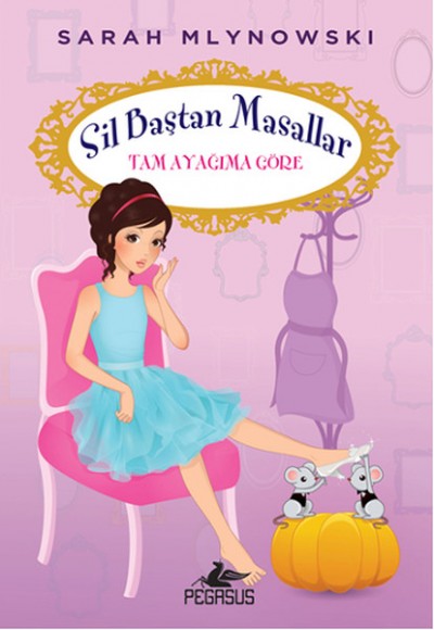 Tam Ayağıma Göre / Sil Baştan Masallar 2 Tam Ayağıma Göre / Sil Baştan Masallar 2