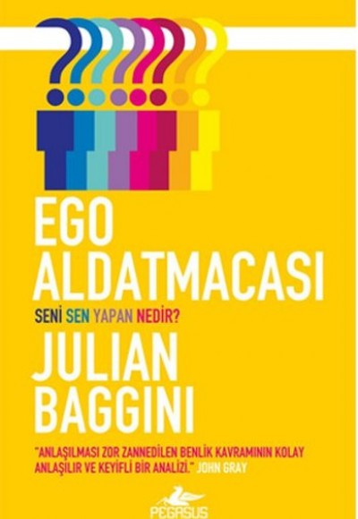 Ego Aldatmacası Ego Aldatmacası