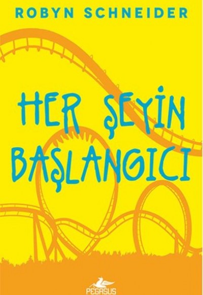 Her Şeyin Başlangıcı (Ciltli) Her Şeyin Başlangıcı (Ciltli)