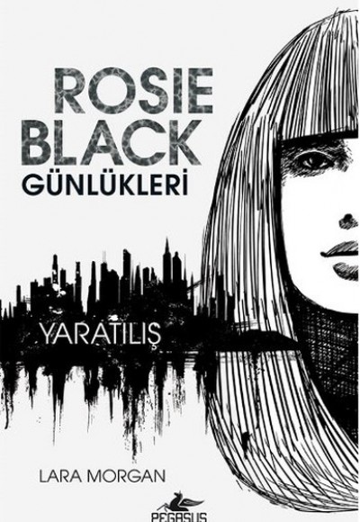 Rosie Black Günlükleri - Yaratılış Rosie Black Günlükleri - Yaratılış