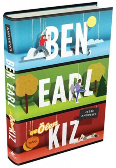 Ben, Earl ve Ölen Kız Ben, Earl ve Ölen Kız