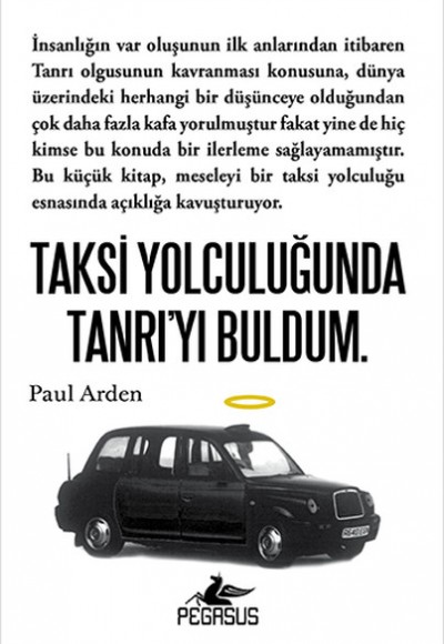 Taksi Yolculuğunda Tanrı'yı Buldum. Taksi Yolculuğunda Tanrı'yı Buldum.