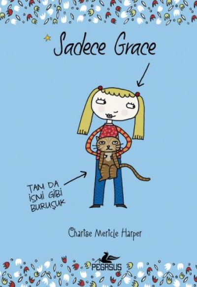 Sadece Grace (Ciltli) Sadece Grace (Ciltli)