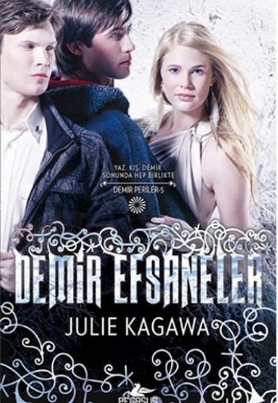 Demir Efsaneler / Demir Periler 5. Kitap Demir Efsaneler / Demir Periler 5. Kitap