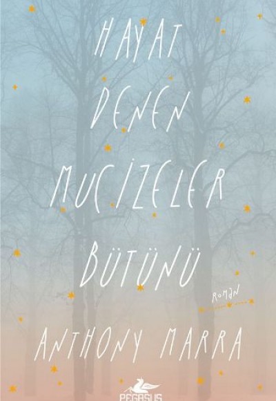 Hayat Denen Mucizeler Bütünü Hayat Denen Mucizeler Bütünü