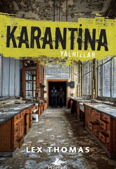 Karantina - Yalnızlar 1 Karantina - Yalnızlar 1