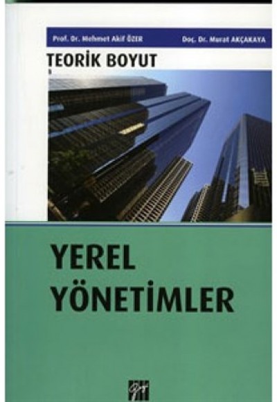 Yerel Yönetimler / Teorik Boyut Yerel Yönetimler / Teorik Boyut