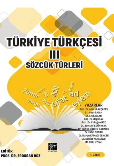 Türkiye Türkçesi 3 - Sözcük Türleri Türkiye Türkçesi 3 - Sözcük Türleri