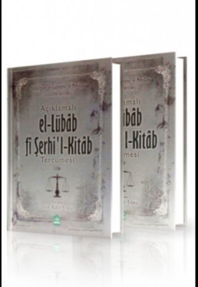 Açıklamalı El-lübab fi Şerhi'l-Kitab Tercümesi (2 Cilt Takım) Açıklamalı El-lübab fi Şerhi'l-Kitab Tercümesi (2 Cilt Takım)