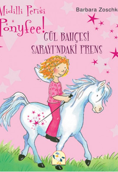 Ponyfee - Gül Bahçesi Sarayı'ndaki Prens Ponyfee - Gül Bahçesi Sarayı'ndaki Prens