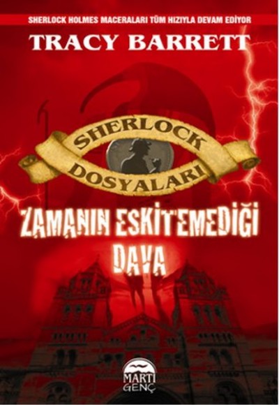 Sherlock Dosyaları - Zamanın Eskitemediği Dava Sherlock Dosyaları - Zamanın Eskitemediği Dava