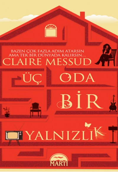 Üç Oda Bir Yalnızlık