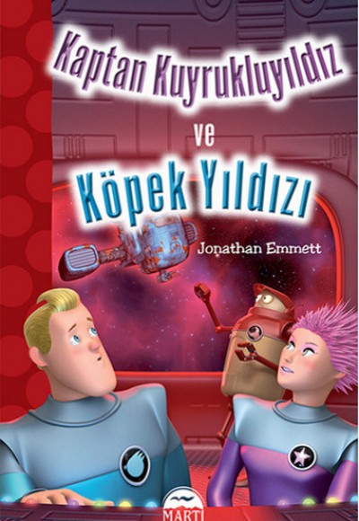 Kaptan Kuyrukluyıldız ve Köpek Yıldızı Kaptan Kuyrukluyıldız ve Köpek Yıldızı
