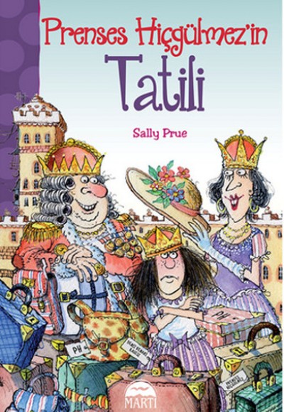 Prenses Hiçgülmez'in Tatili Prenses Hiçgülmez'in Tatili