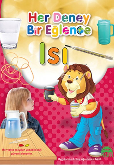 Her Deney Bir Eğlence - Isı Her Deney Bir Eğlence - Isı