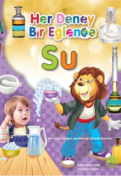 Her Deney Bir Eğlence - Su Her Deney Bir Eğlence - Su