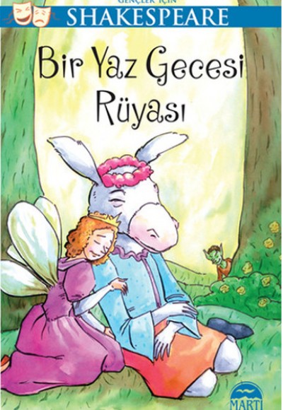 Bir Yaz Gecesi Rüyası / Gençler İçin Shakespeare Bir Yaz Gecesi Rüyası / Gençler İçin Shakespeare