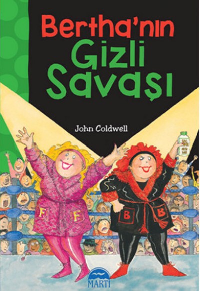 Bertha'nın Gizli Savaşı Bertha'nın Gizli Savaşı