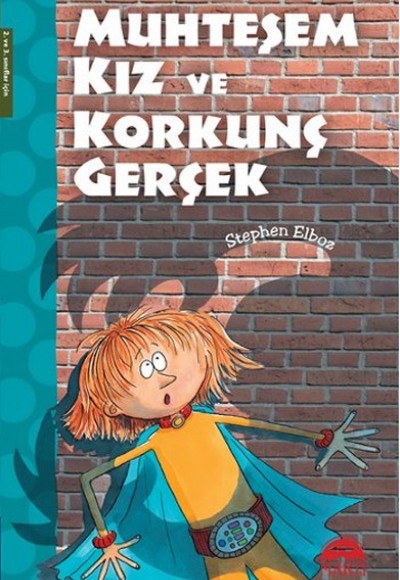 Muhteşem Kız ve Korkunç Gerçek Muhteşem Kız ve Korkunç Gerçek