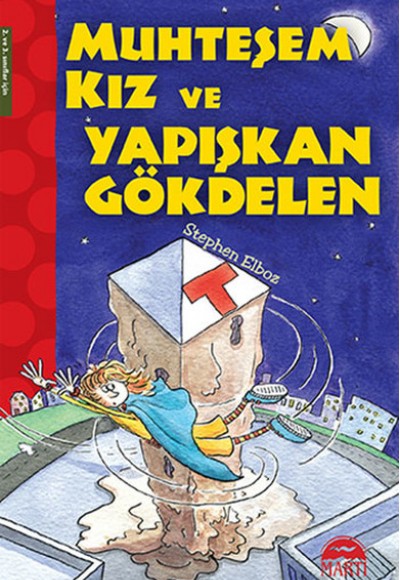 Muhteşem Kız ve Yapışkan Gökdelen Muhteşem Kız ve Yapışkan Gökdelen
