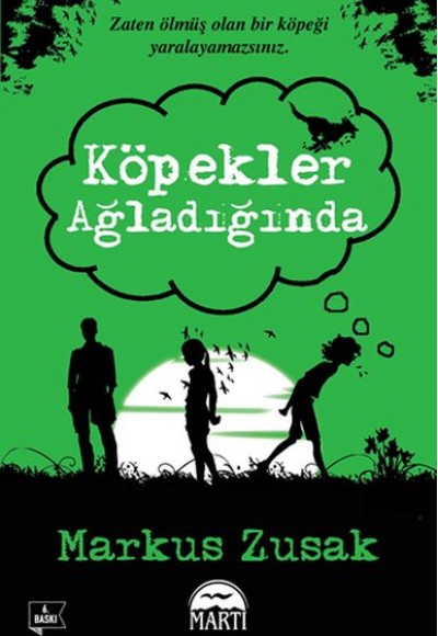 Köpekler Ağladığında Köpekler Ağladığında