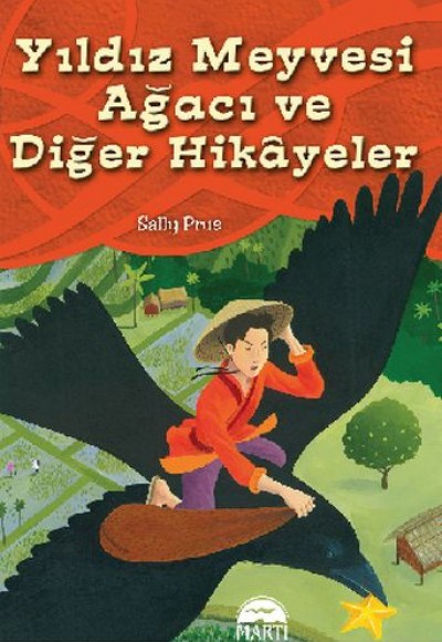Yıldız Meyvesi Ağacı ve Diğer Öyküler Yıldız Meyvesi Ağacı ve Diğer Öyküler