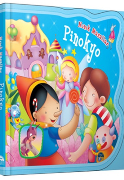 Pinokyo / Şekilli Minik Masallar