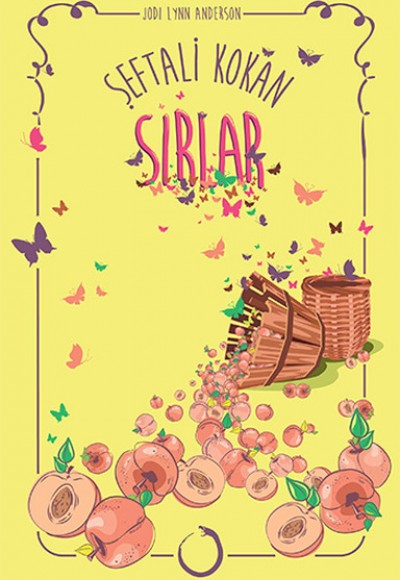 Şeftali Kokan Sırlar Şeftali Kokan Sırlar