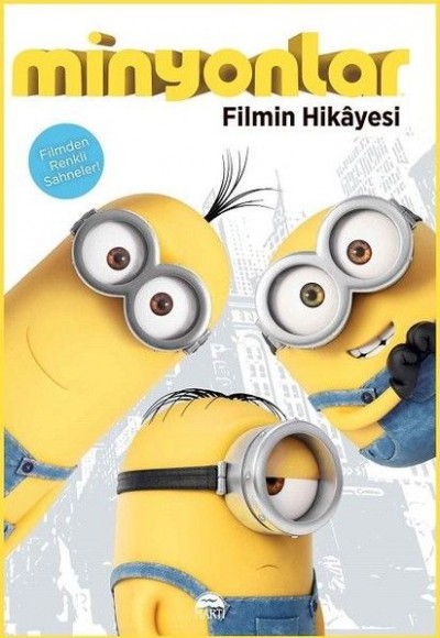 Minyonlar - Filmin Hikayesi Minyonlar - Filmin Hikayesi