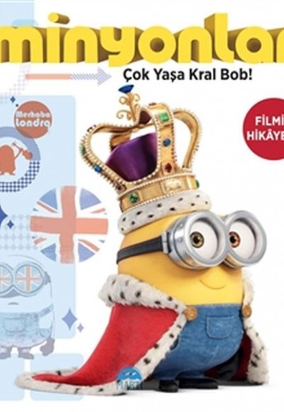 Minyonlar - Çok Yaşa Kral Bob! Minyonlar - Çok Yaşa Kral Bob!
