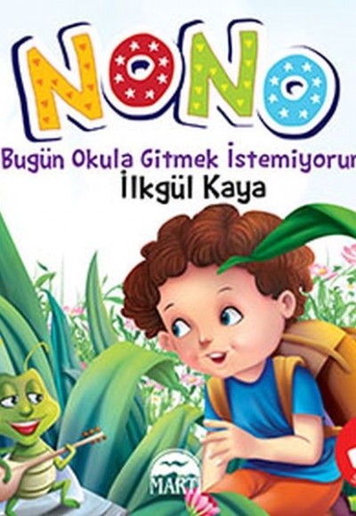Nono 2 - Bugün Okula Gitmek İstemiyorum (Sesli Kitap) Nono 2 - Bugün Okula Gitmek İstemiyorum (Sesli Kitap)