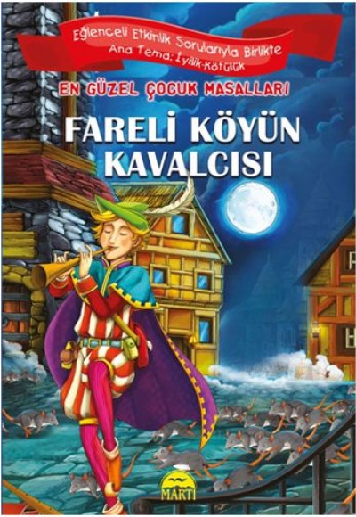 En Güzel Çocuk Masalları - Fareli Köyün Kavalcısı En Güzel Çocuk Masalları - Fareli Köyün Kavalcısı