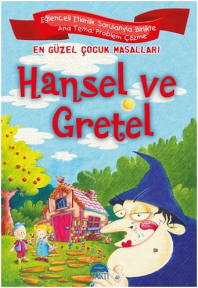 En Güzel Çocuk Masalları - Hansel ve Gretel En Güzel Çocuk Masalları - Hansel ve Gretel