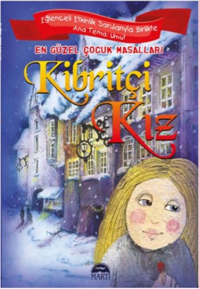 En Güzel Çocuk Masalları - Kibritçi Kız En Güzel Çocuk Masalları - Kibritçi Kız