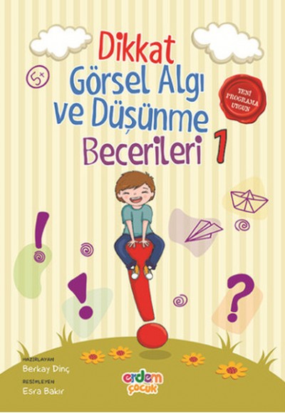 Dikkat Görsel Algı ve Düşünme Becerileri - 1 Dikkat Görsel Algı ve Düşünme Becerileri - 1