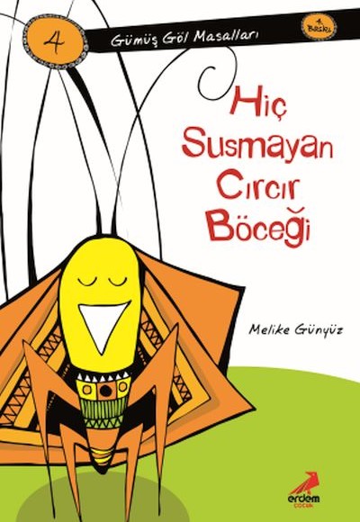 Hiç Susmayan Cırcır Böceği-Gümüş Göl Mesalları Hiç Susmayan Cırcır Böceği-Gümüş Göl Mesalları