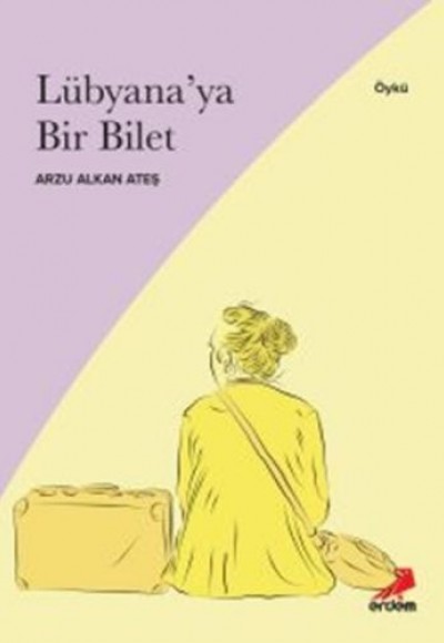Lübyana’ya Bir Bilet Lübyana’ya Bir Bilet