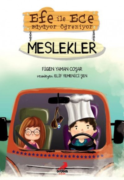 Efe ile Ece Büyüyor Öğreniyor - Meslekler Efe ile Ece Büyüyor Öğreniyor - Meslekler